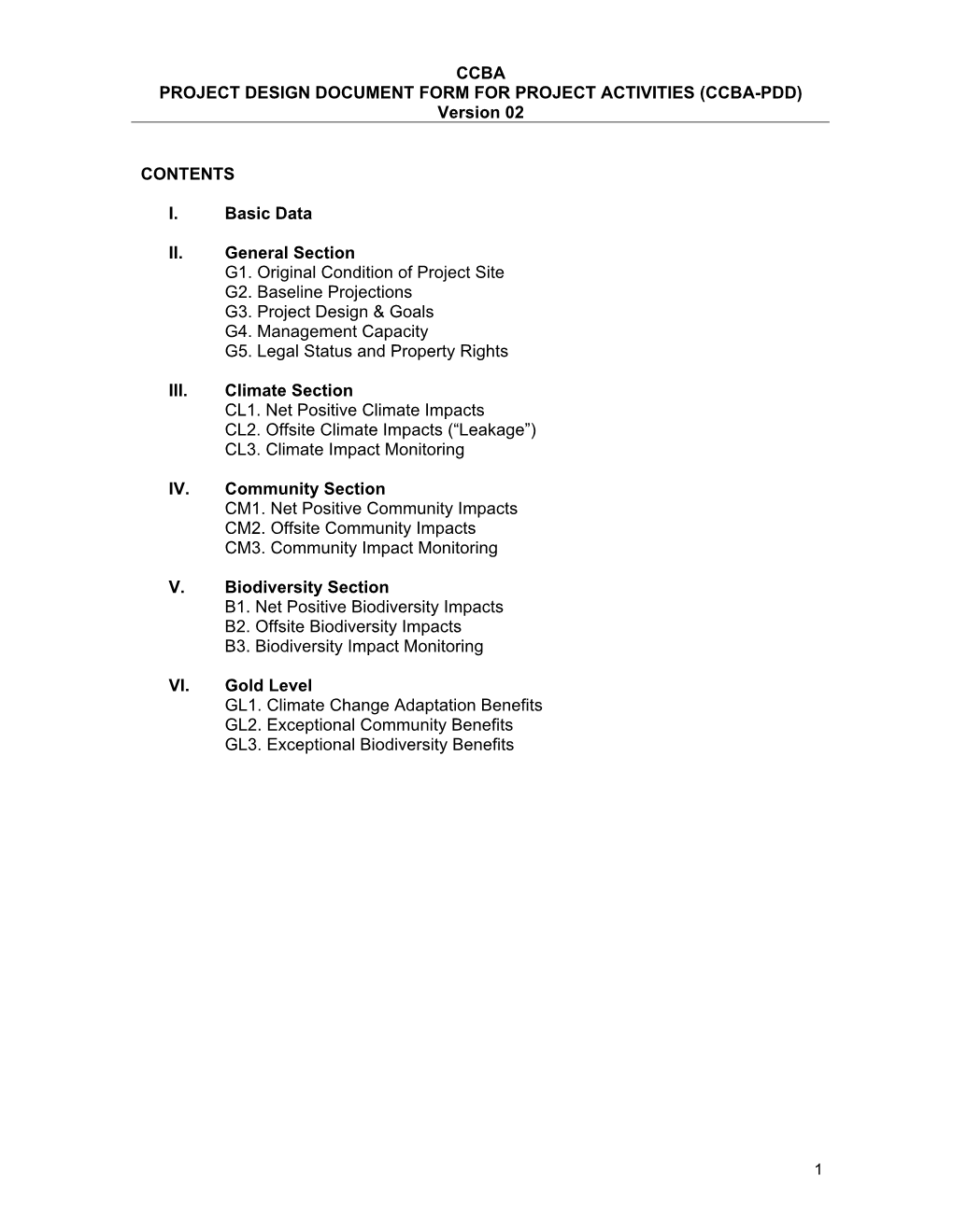 (CCBA-PDD) Version 02 CONTENTS I. Basic Data II. General Section G1. O