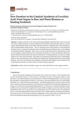 New Frontiers in the Catalytic Synthesis of Levulinic Acid: from Sugars to Raw and Waste Biomass As Starting Feedstock