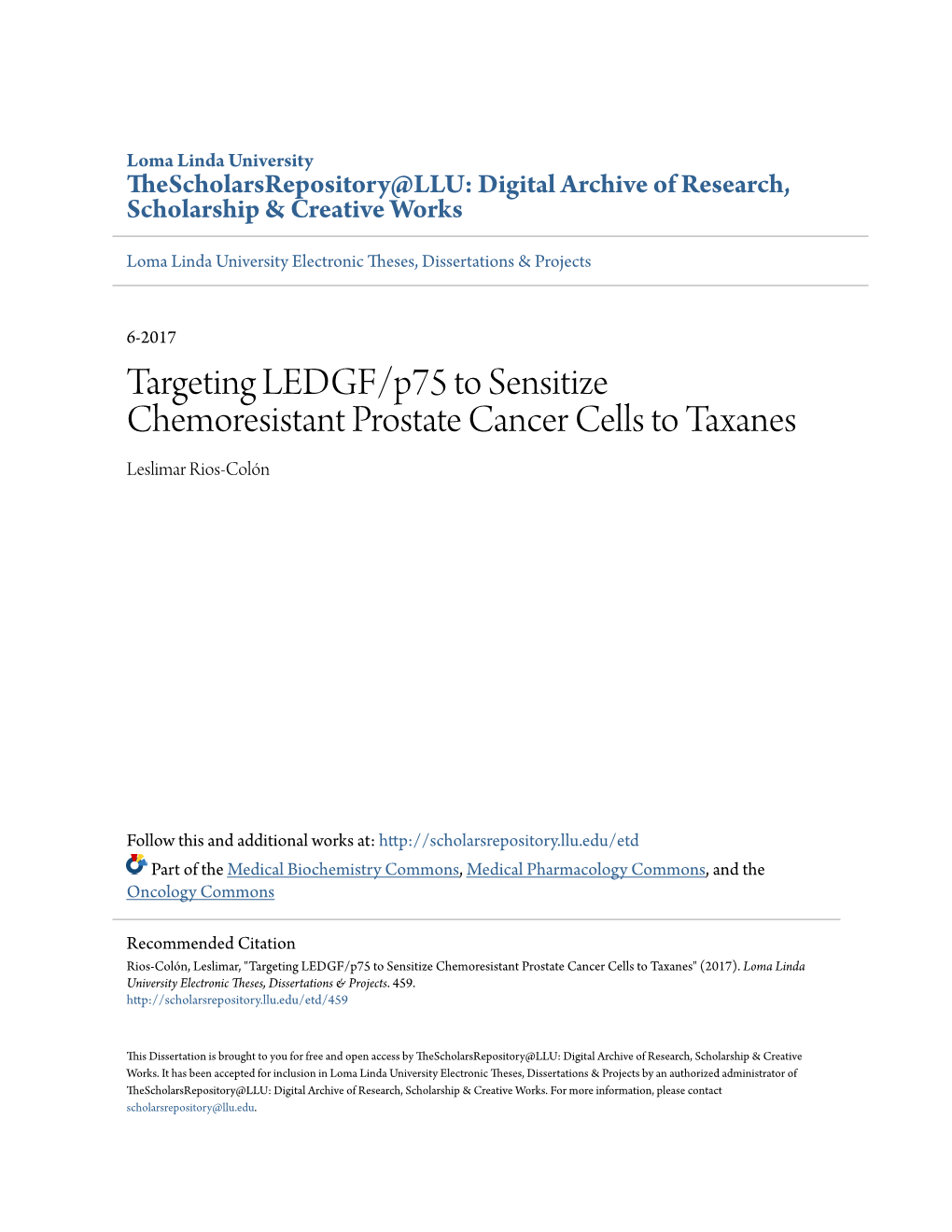 Targeting LEDGF/P75 to Sensitize Chemoresistant Prostate Cancer Cells to Taxanes Leslimar Rios-Colón