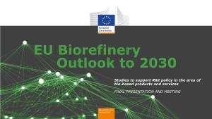 EU Biorefinery Outlook to 2030