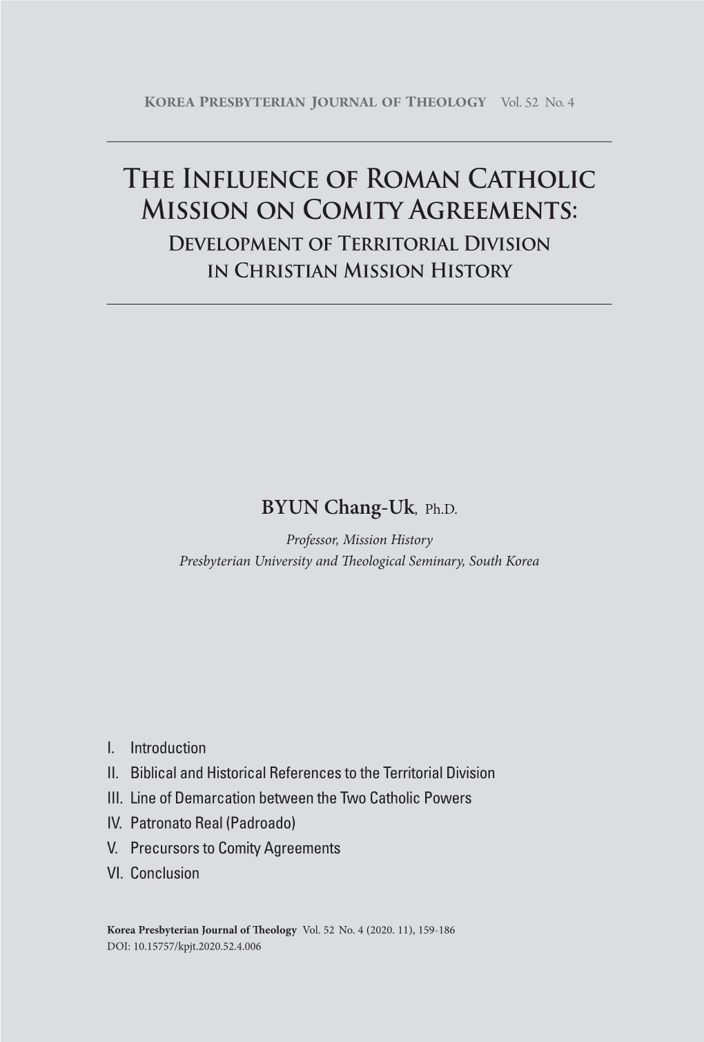 The Influence of Roman Catholic Mission on Comity Agreements: Development of Territorial Division in Christian Mission History