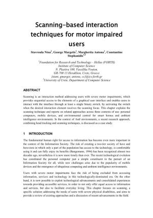Scanning-Based Interaction Techniques for Motor Impaired Users