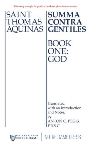 This Is Only a Sample. to Purchase the Ebook, Please Visit Our Website. SAINT SUMMA THOMAS CONTRA AQUINAS GENTILES BOOK ONE: GOD