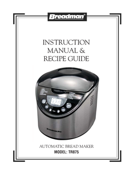 Instruction Manual & Recipe Guide