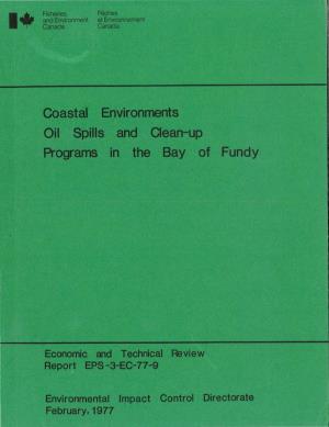 Coastal Environments Oil Spills and , Clean-Up Programs in the Bay Of