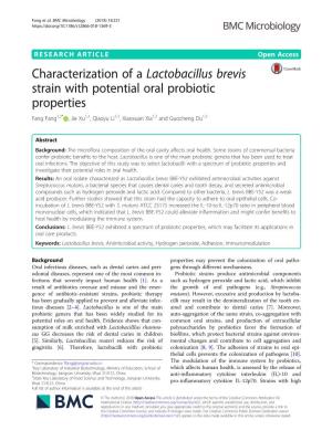 Characterization of a Lactobacillus Brevis Strain with Potential Oral Probiotic Properties Fang Fang1,2* , Jie Xu1,2, Qiaoyu Li1,2, Xiaoxuan Xia1,2 and Guocheng Du1,3