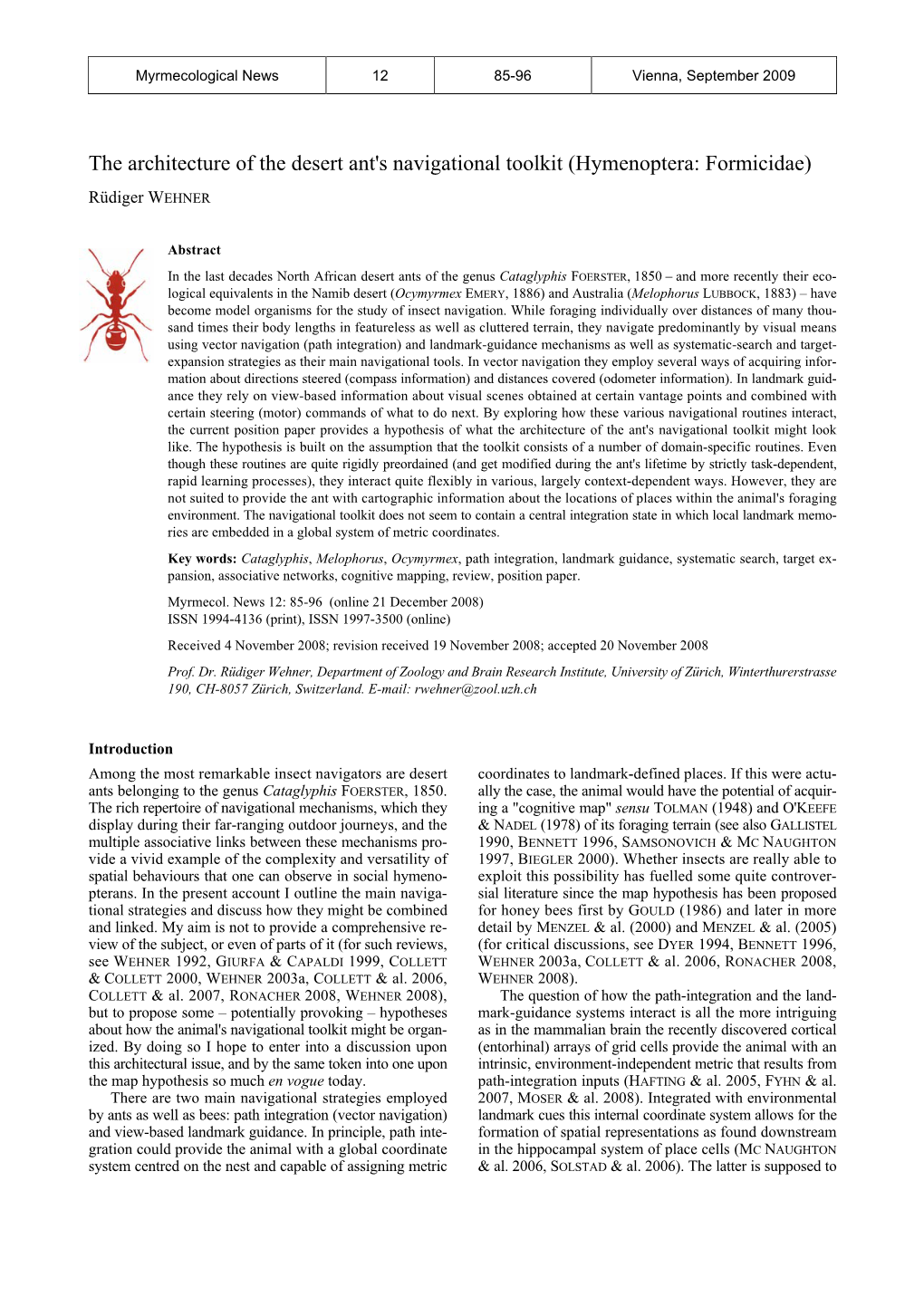 The Architecture of the Desert Ant's Navigational Toolkit (Hymenoptera: Formicidae)