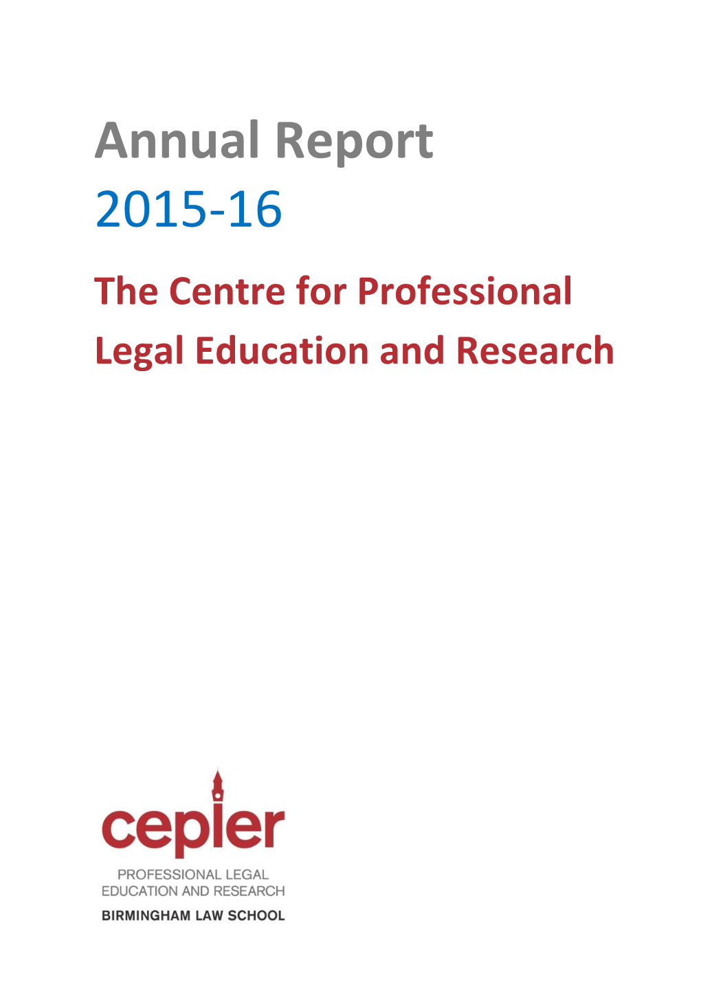 Annual Report 2015-16 the Centre for Professional