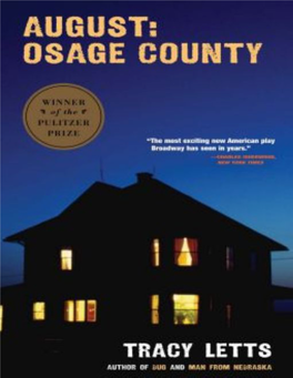 August: Osage County, a Fraught, Densely Plotted Saga of an Oklahoma Clan in a State of Near-Apocalyptic Meltdown