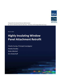 Highly Insulating Window Panel Attachment Retrofit