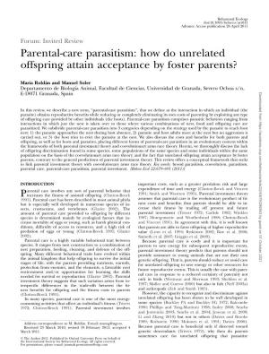 Parental-Care Parasitism: How Do Unrelated Offspring Attain Acceptance by Foster Parents?