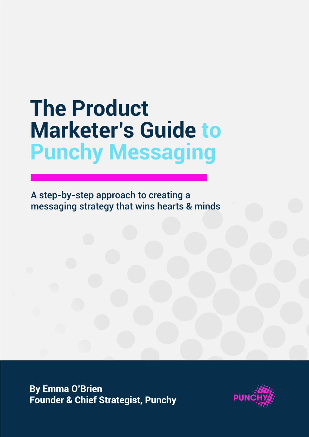 The Product Marketer's Guide to Punchy Messaging