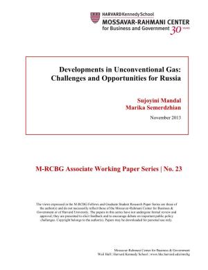 Developments in Unconventional Gas: Challenges and Opportunities for Russia
