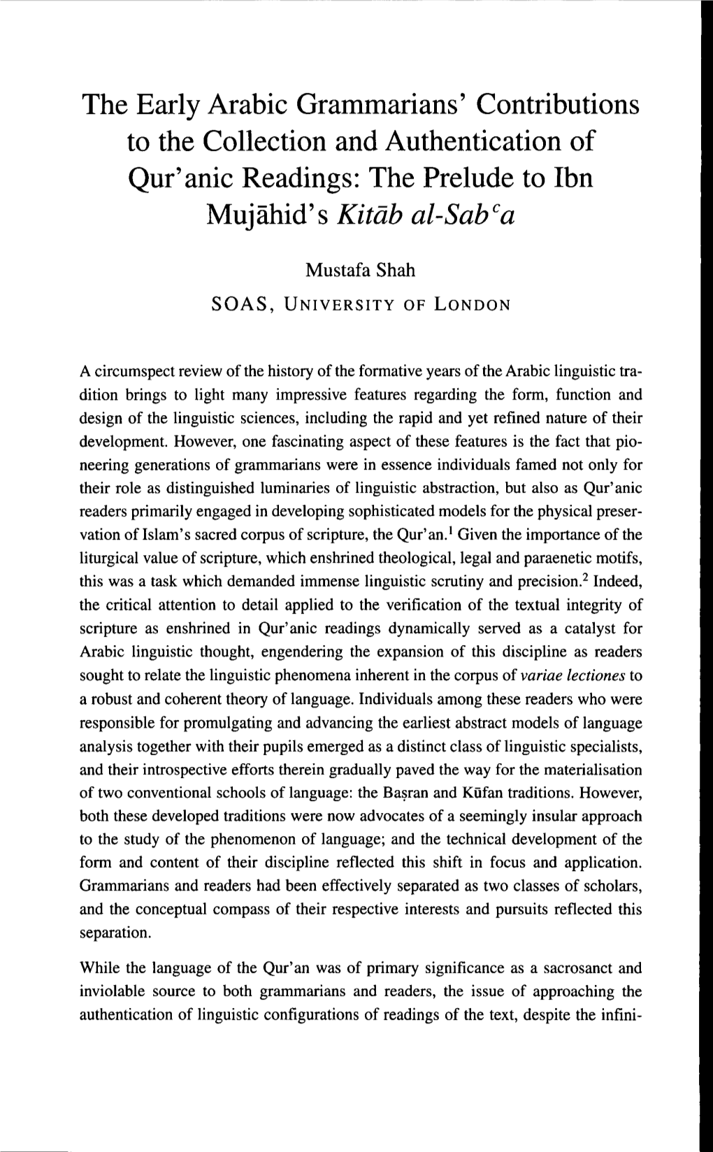 The Early Arabic Grammarians' Contributions to the Collection and Authentication of Qur'anic Readings: the Prelude to Ibn Mujahid's Kitdb Al-Saf^A