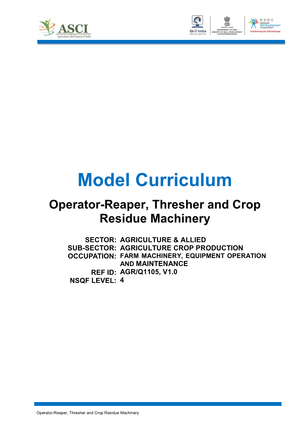 Model Curriculum-Operator- Reaper, Thresher & Crop Residue Machinery