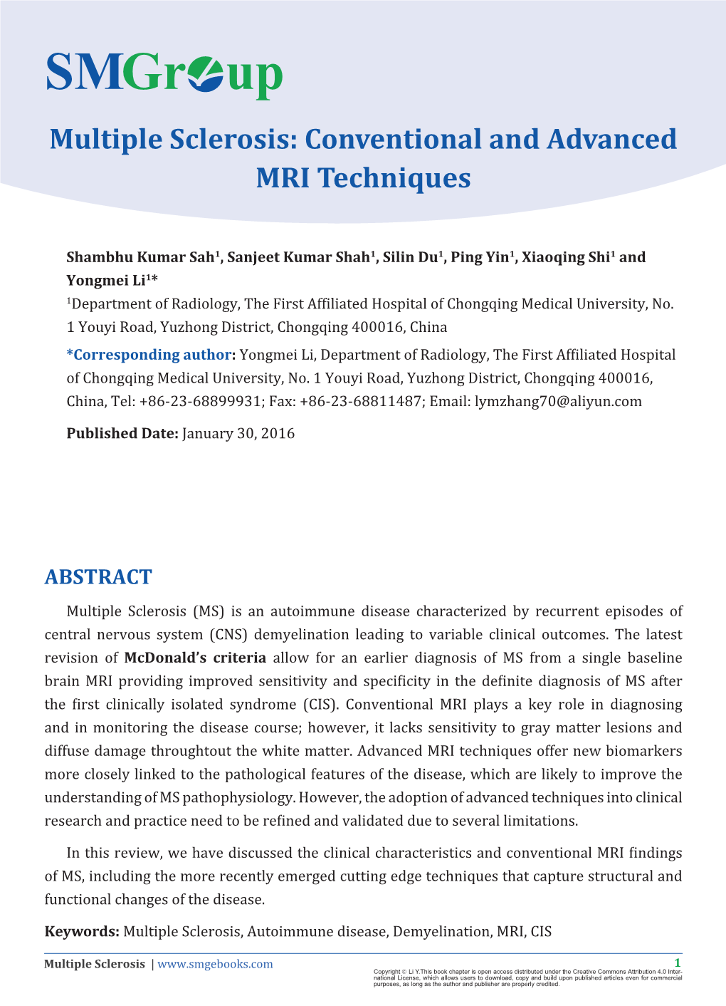 Multiple Sclerosis: Conventional and Advanced MRI Techniques