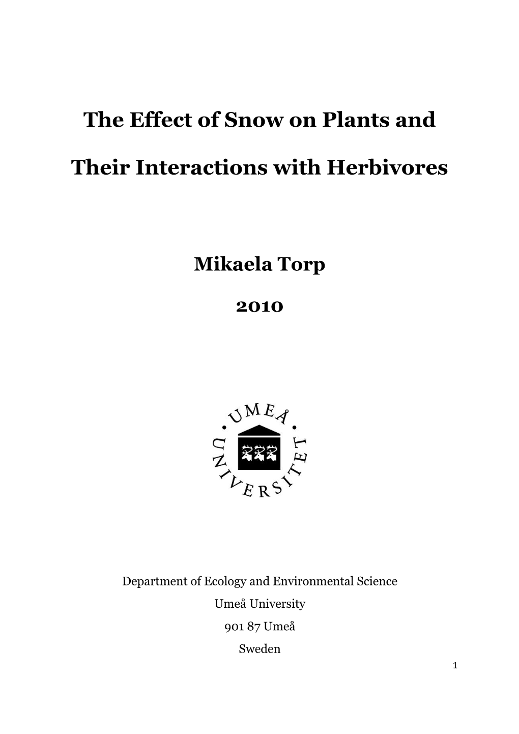 The Effect of Snow on Plants and Their Interactions with Herbivores