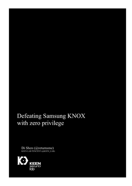 Defeating Samsung KNOX with Zero Privilege