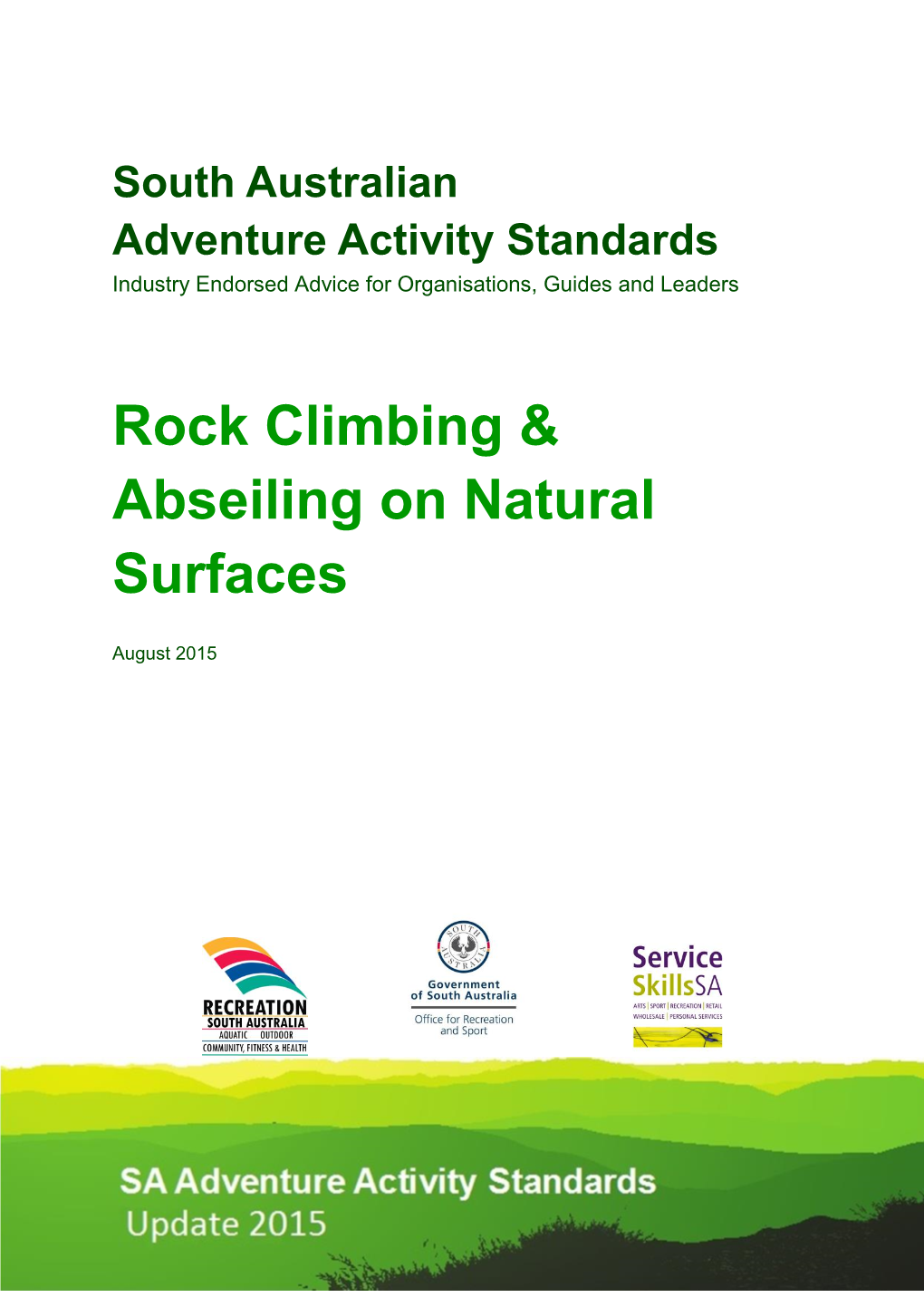 Rock Climbing & Abseiling on Natural Surfaces