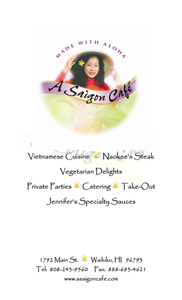 Vietnamese Cuisine Naokee's Steak Vegetarian Delights Private Parties