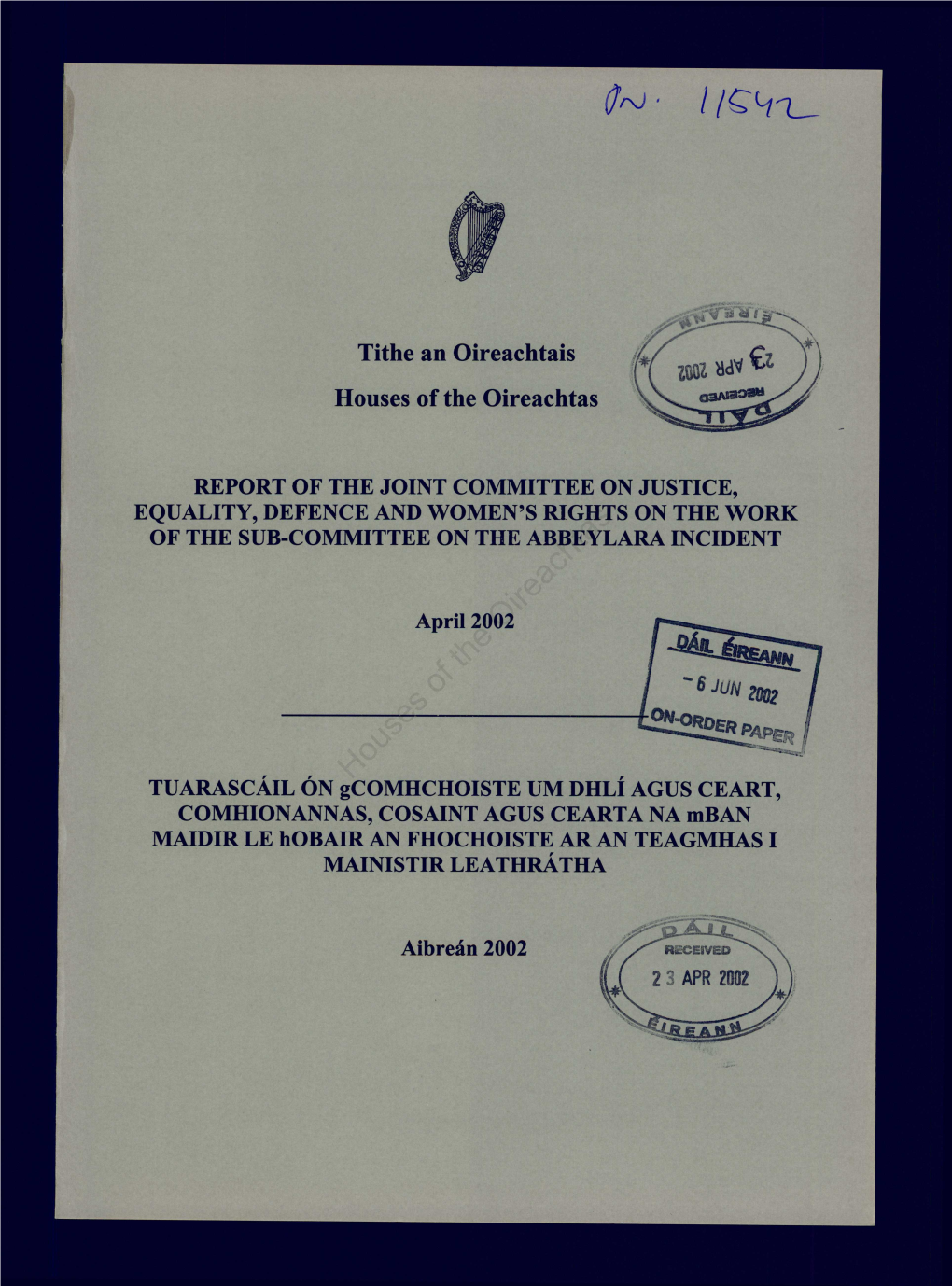 Report of the Joint Committee on Justice, Equality, Defence and Women's Rights on the Work of the Sub-Committee on the Abbeylara Incident