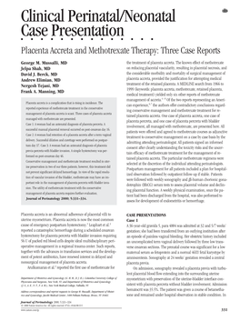 Clinical Perinatal/Neonatal Case Presentation ⅢⅢⅢⅢⅢⅢⅢⅢⅢⅢⅢⅢⅢⅢ Placenta Accreta and Methotrexate Therapy: Three Case Reports