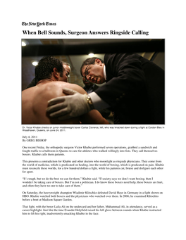 When Bell Sounds, Surgeon Answers Ringside Calling