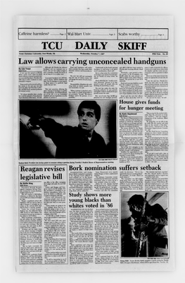 TCU DAILY SKIFF Texas Christian University, Fort Worth, TX Wednesday, October 7, 1987 85Th Year, No