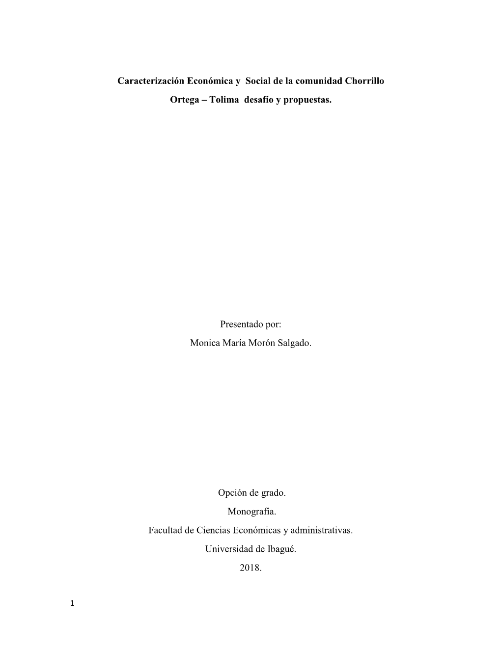 Caracterización Económica Y Social De La Comunidad Chorrillo Ortega – Tolima Desafío Y Propuestas