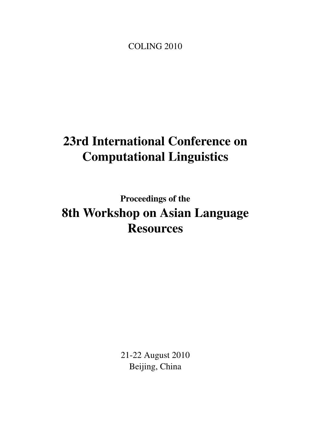 Proceedings of the Eighth Workshop on Asian Language Resouces