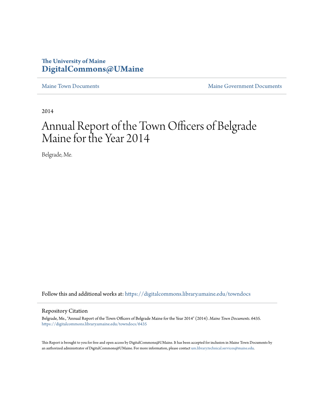 Annual Report of the Town Officers of Belgrade Maine for the Year 2014 Belgrade, Me
