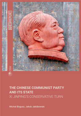 The Chinese Communist Party and Its State Xi Jinping's Conservative Turn