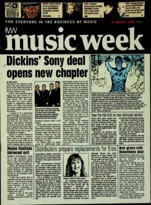 Dickins' Sony Deal Opens New Chapter by Ajax Scott Rob Dickins Bas Teame Former Rival Sony Music Three Months After Leaving Warn