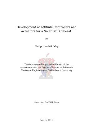 Development of Attitude Controllers and Actuators for a Solar Sail Cubesat