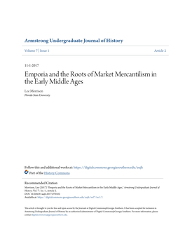 Emporia and the Roots of Market Mercantilism in the Early Middle Ages Lee Morrison Florida State University