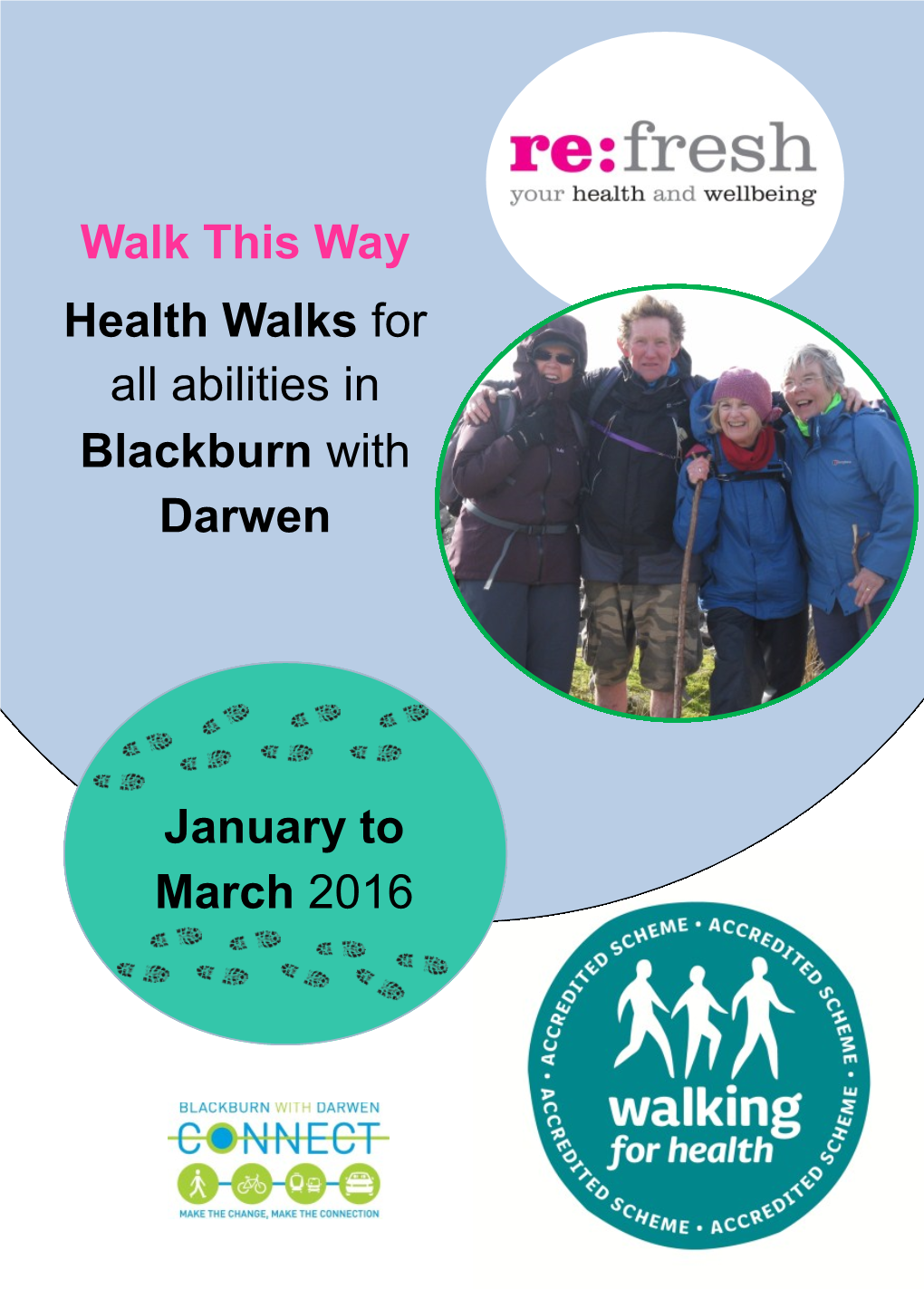 Walk This Way Health Walks for All Abilities in Blackburn with Darwen January to March 2016