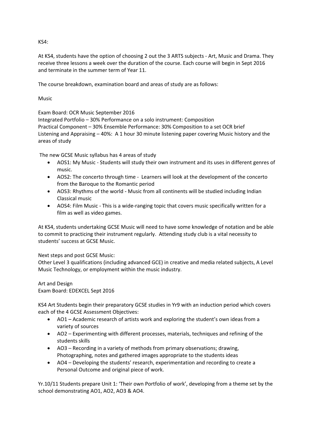 The Course Breakdown, Examination Board and Areas of Study Are As Follows