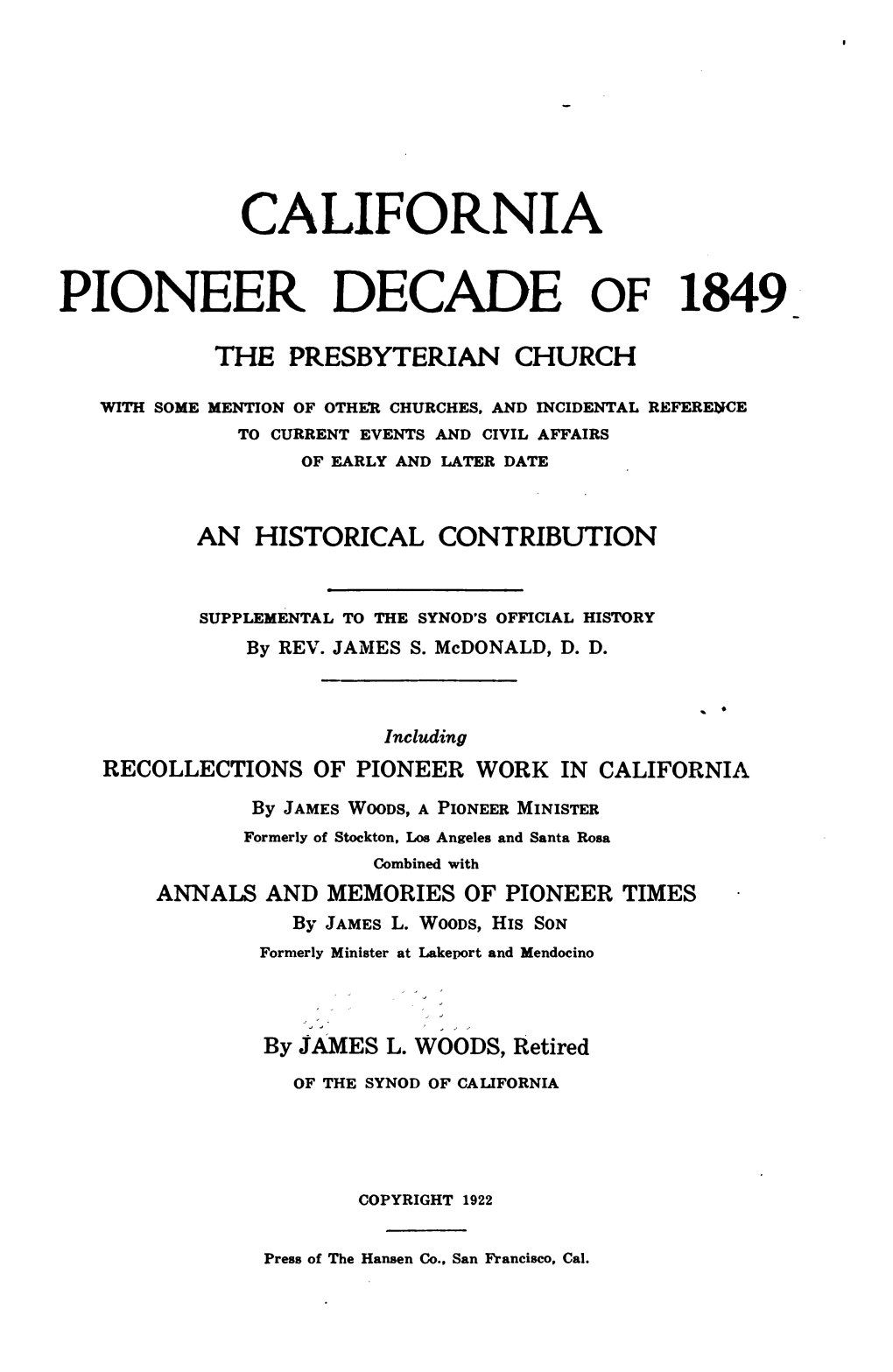 Woods-James-L-California-Pioneer-Decade-Of-1849-The-Presbyterian-Church.Pdf