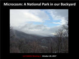 Microcosm: a National Park in Our Backyard