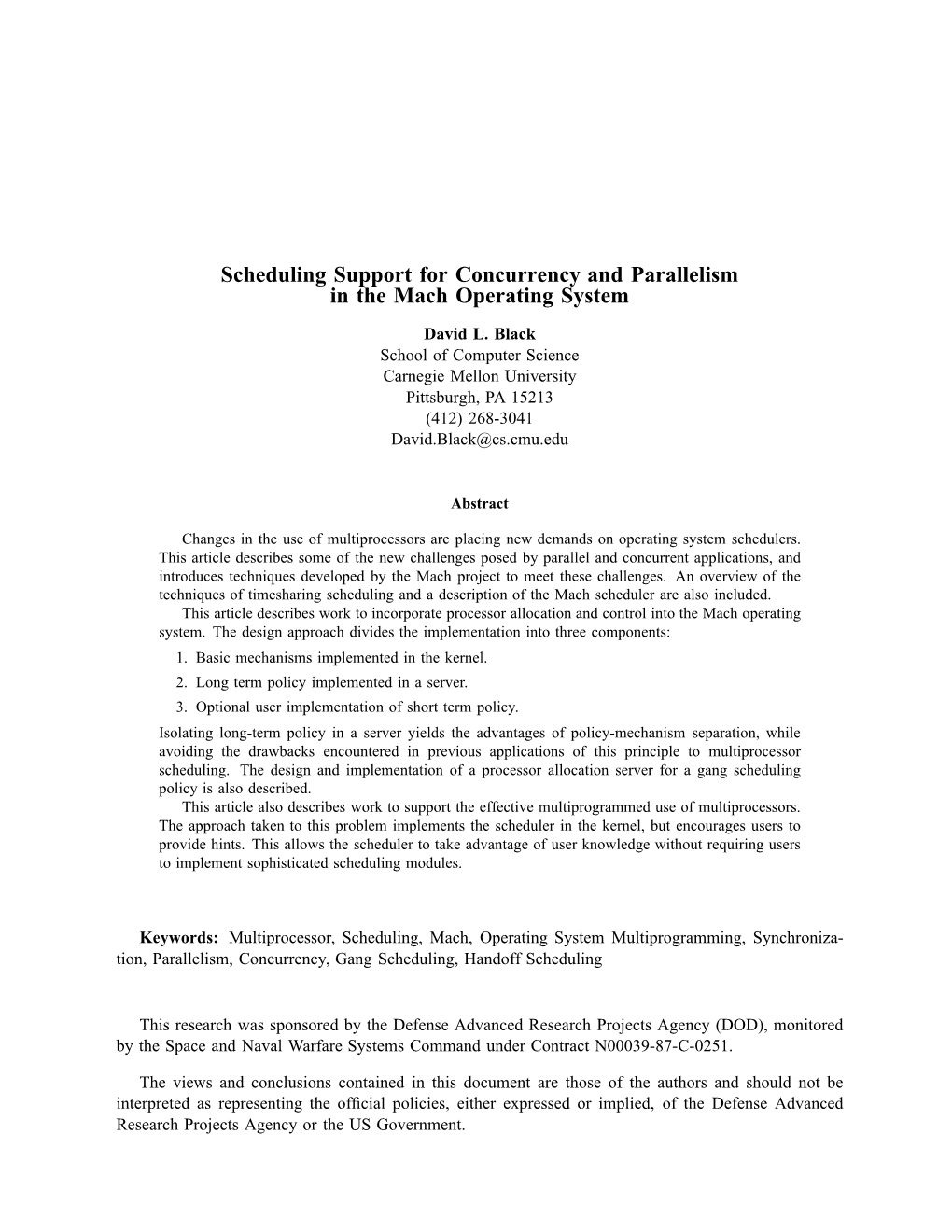 Scheduling Support for Concurrency and Parallelism in the Mach Operating System