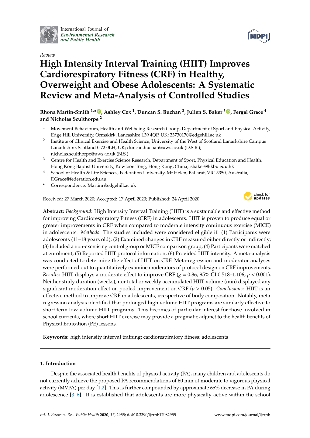 High Intensity Interval Training (HIIT) Improves Cardiorespiratory Fitness (CRF) in Healthy, Overweight and Obese Adolescents: A