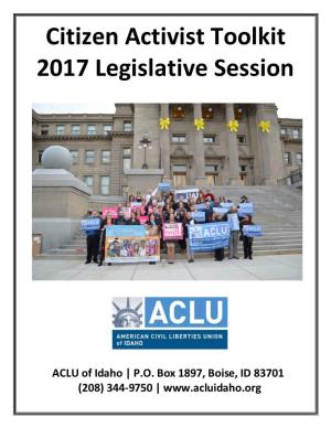 Citizen Activist Toolkit 2017 Legislative Session