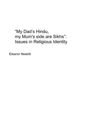 “My Dad's Hindu, My Mum's Side Are Sikhs”: Issues in Religious Identity