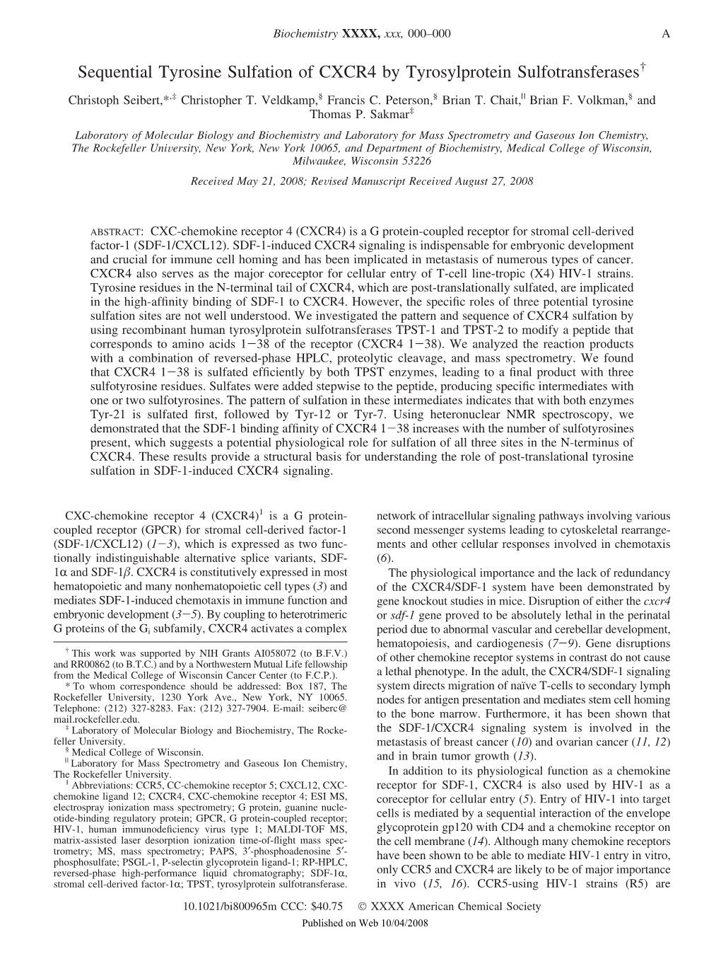 Sequential Tyrosine Sulfation of CXCR4 by Tyrosylprotein Sulfotransferases† Christoph Seibert,*,‡ Christopher T