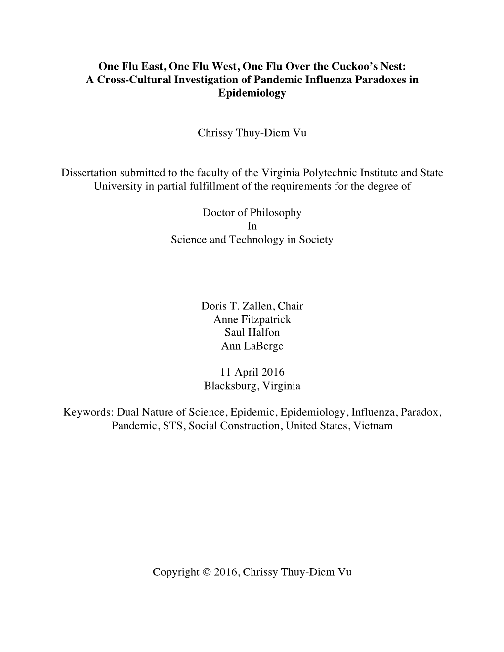 A Cross-Cultural Investigation of Pandemic Influenza Paradoxes in Epidemiology