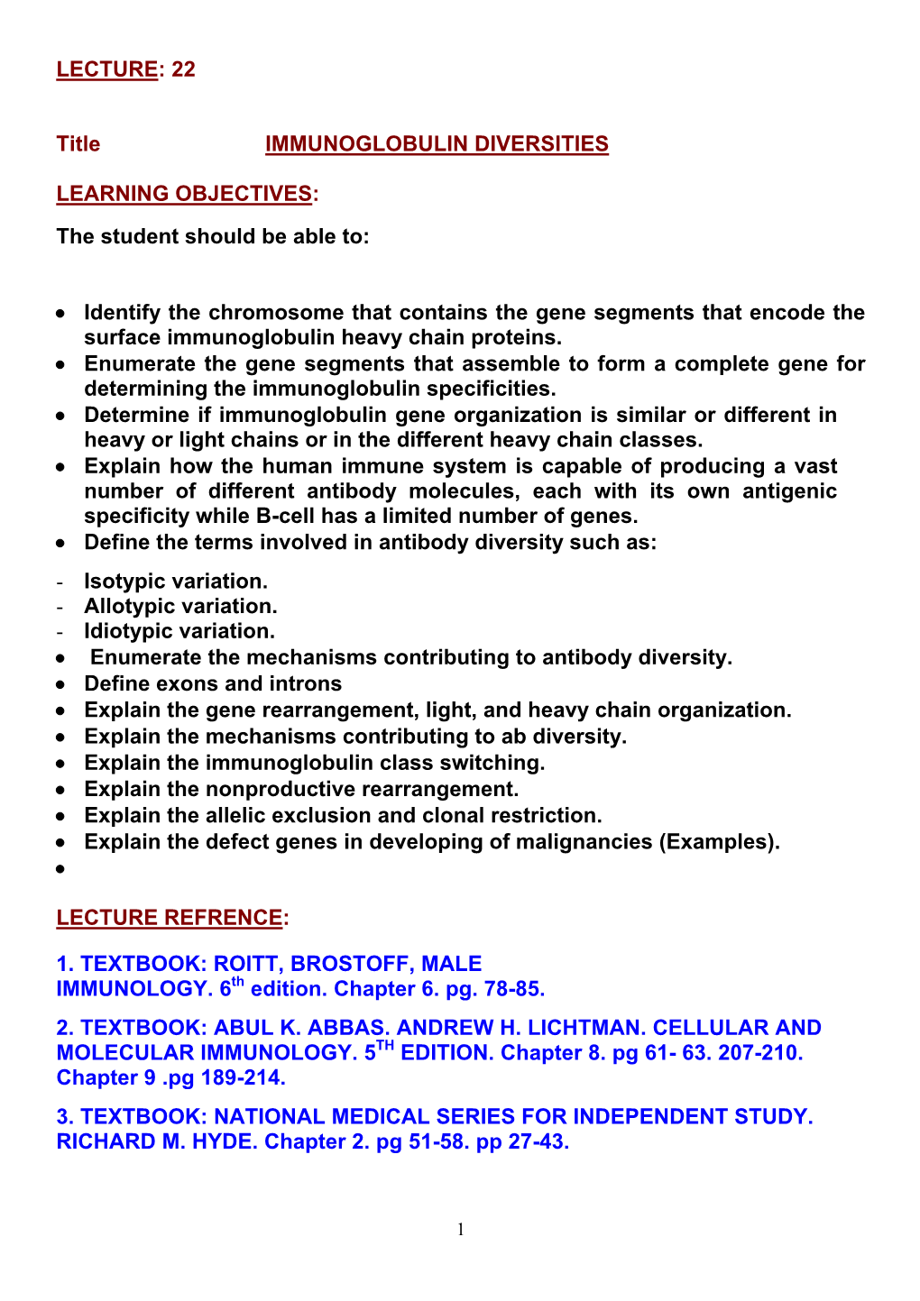 LECTURE 22 Immunoglobulin Diversities