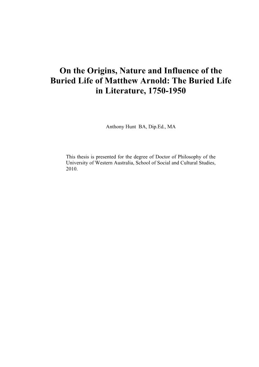 On the Origins, Nature and Influence of the Buried Life of Matthew Arnold: the Buried Life in Literature, 1750-1950
