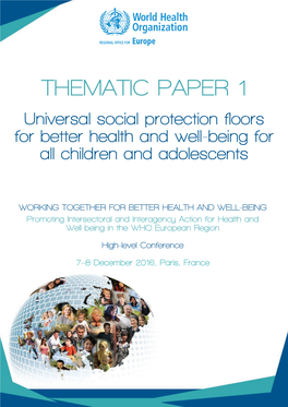 THEMATIC PAPER 1: Universal Social Protection Floors for Better Health