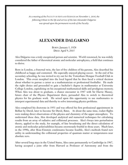 Alexander Dalgarno Was Spread Upon the Permanent Records of the Faculty