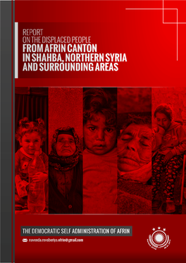 Report on the Displaced People from Afrin Canton in Shahba, Northern Syria and Surrounding Areas
